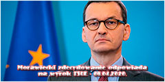 Morawiecki zdecydowanie odpowiada na wyrok TSUE – 08.04.2020.