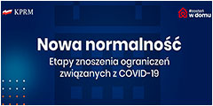 Nowa normalność: etapy znoszenia ograniczeń związanych z COVID-19 - 16.04.2020.