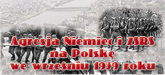 Agresja Niemiec i Sowietów (Rosji) na Polskę we wrześniu 1939 roku.