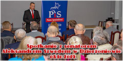 Spotkanie z senatorem Aleksandrem Szwedem w Dzieroniowie - 08.10.2019.